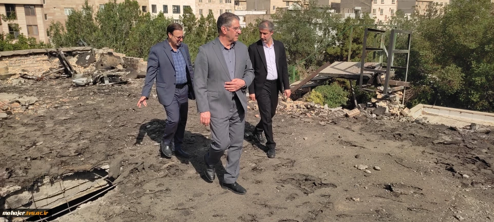 بازدید رئیس دانشگاه ملی مهارت و مدیران ستادی از فضاهای آسیب‌دیده جنگ سوم تحمیلی دانشکده ملی مهارت ولیعصر(عج)